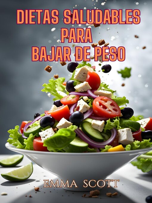 Title details for Dietas Saludables Para Bajar de Peso by Emma Scott - Available